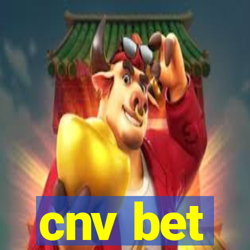 cnv bet